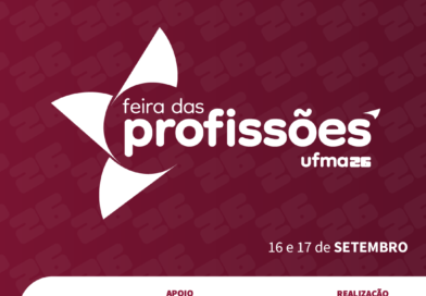 Estão abertas, até o dia 11 de setembro, as inscrições para a Feira das Profissões 2026 da UFMA